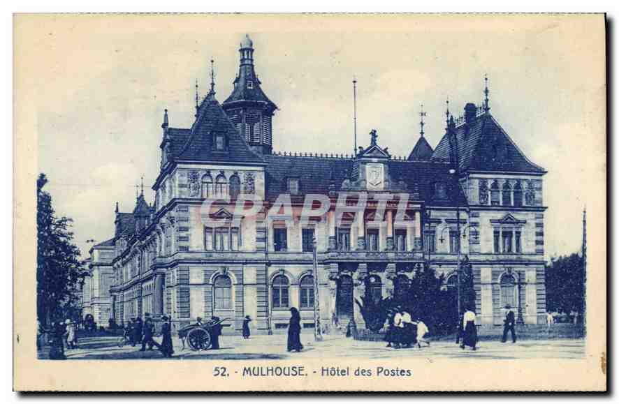 Mulhouse - Hôtel des Postes — éditeur Grapptil, n° 52