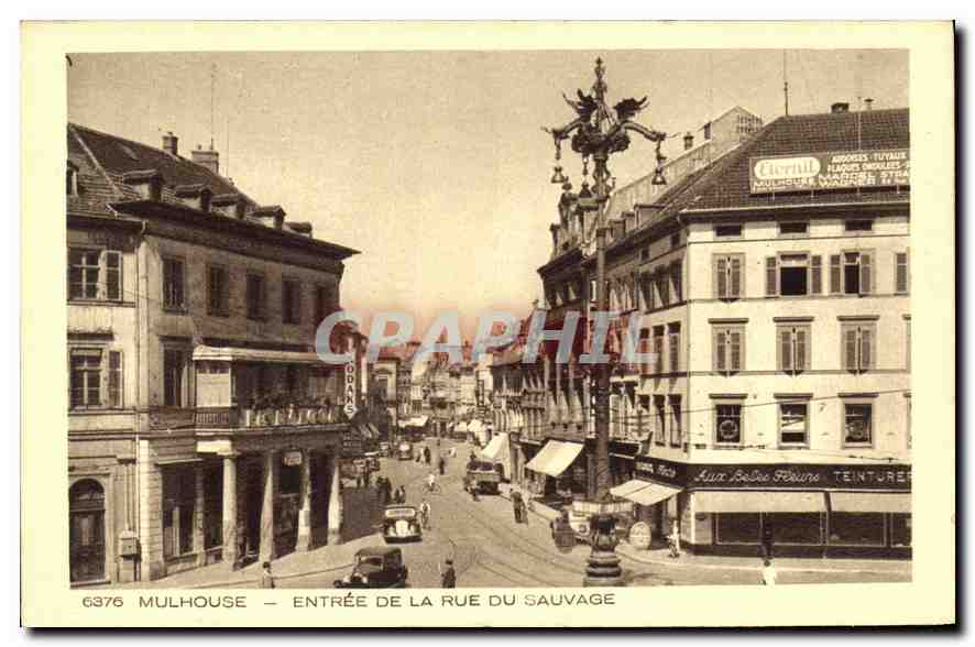 CPA Mulhouse Entree de la Rue du Sauvage 