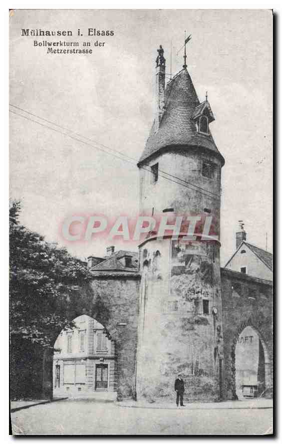 Mülhausen i. Elsass — Bollwerkturm an der Metzerstrasse — éditeur E.H. Série No. 18