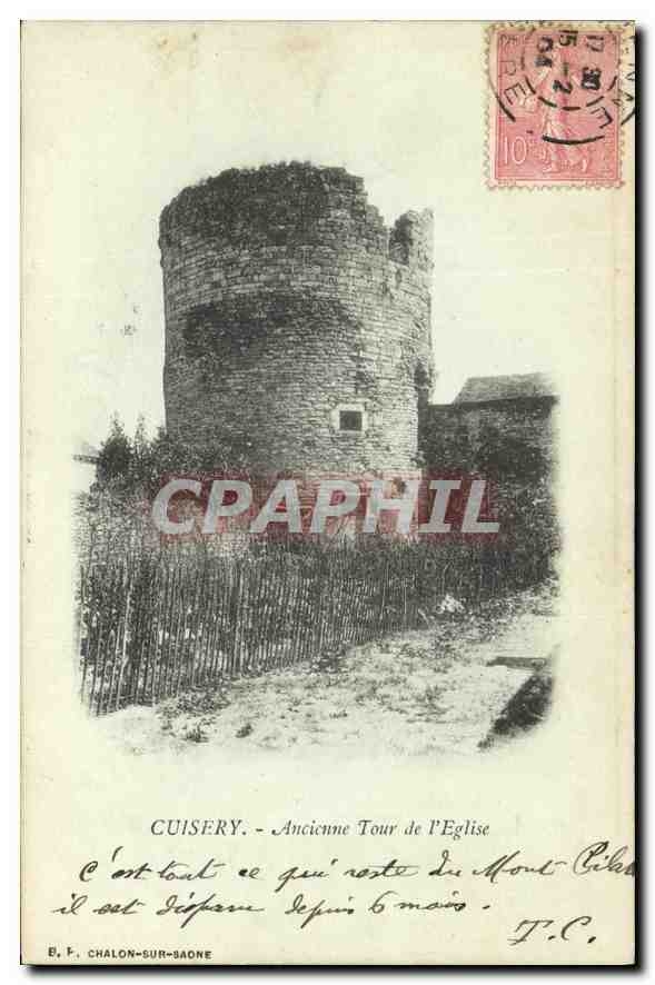 Cuisery - Ancienne Tour de l'Église — Ruines du Mont Cibot — B. F. Chalon-sur-Saône