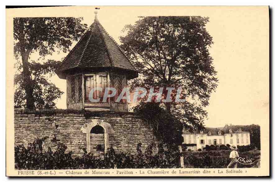 Prisse (S.-et-L.) — Château de Monceau - Pavillon - La Chaumière de Lamartine dite « La Solitude »