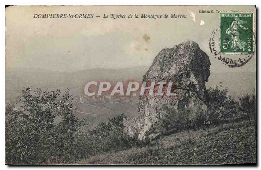 DOMPIERRE-les-ORMES — Le Rocher de la Montagne de Marcon — Édition E. Te