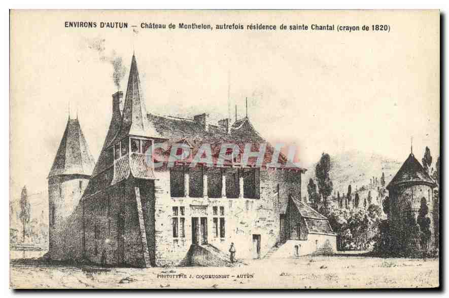 Environs d'Autun — Château de Monthelton, autrefois résidence de sainte Chantal (crayon de 1820) — Phototype J. Cogueugniet - Autun