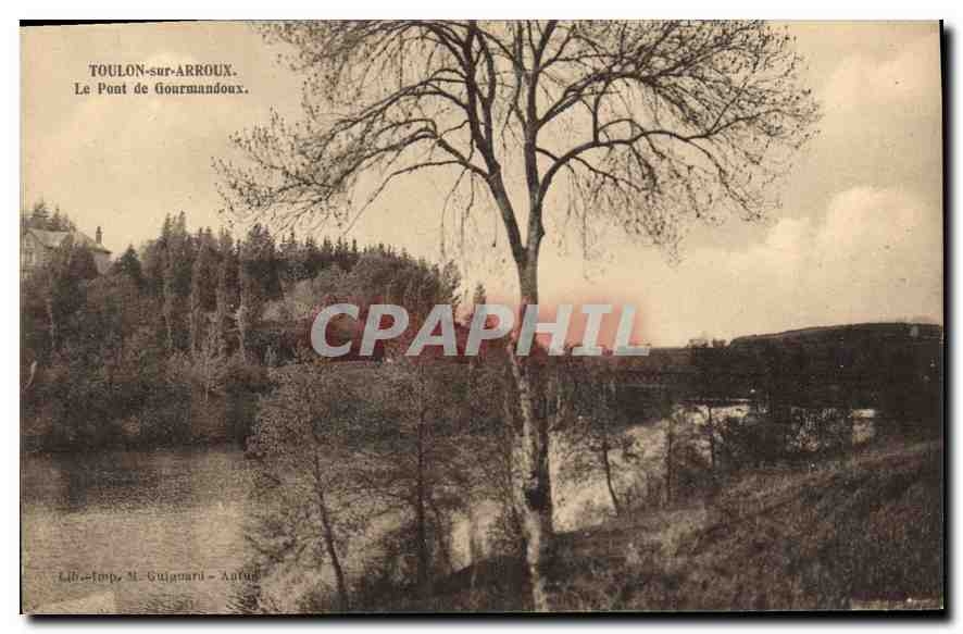 CPA Toulon sur Arroux Le Pont de Gourmandoux 