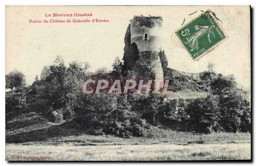 CPA Le Morvan Illustre Ruines du Chateau de Gabrielle d'Estrees 