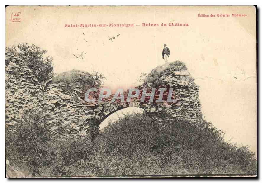Saint-Martin-sur-Montaigut — Ruines du Château — Édition des Galeries Modernes