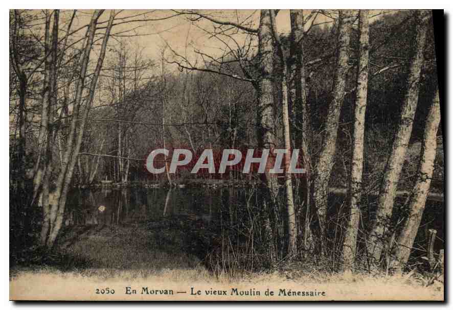 CPA En Morvan Le vieux Moulin de Menessaire 