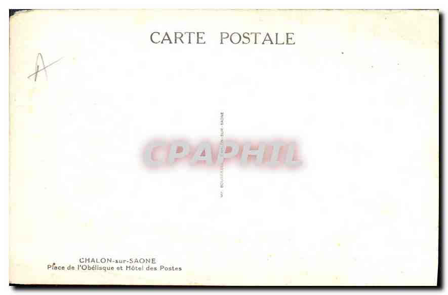 Chalon-sur-Saône — Place de l'Obélisque et Hôtel des Postes — Éditeur : M. Roulier — Rückseite