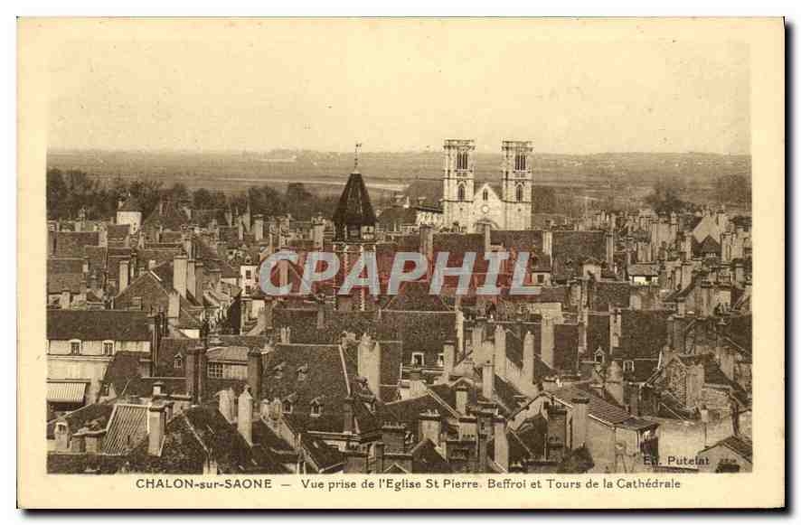 CPA Chalon sur Saone Vue prise de l'Eglise St Pierre Beffroi et Tours de la Cathedrale 
