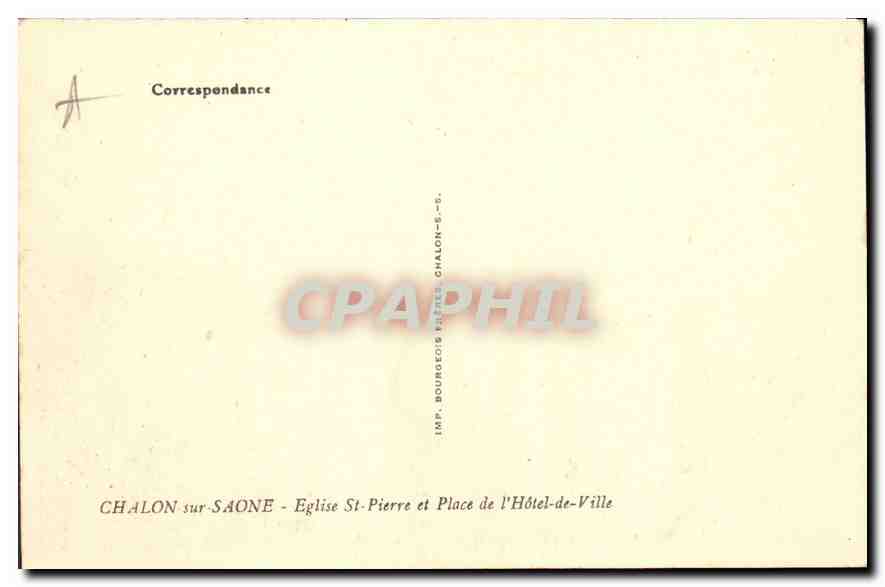 CPA Chalon sur Saone Eglise St Pierre et Place de l'Hotel de Ville  — Rückseite