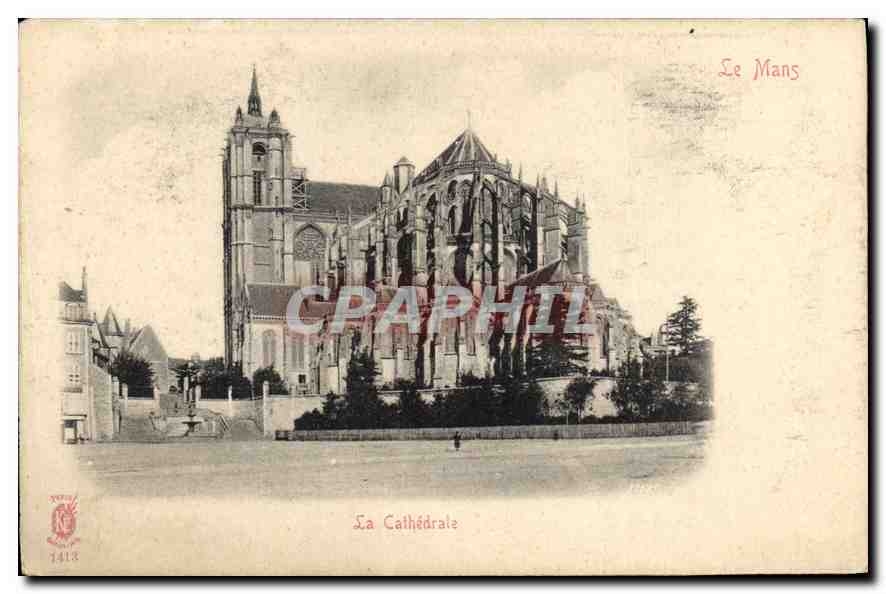 CPA Le Mans La Cathedrale 