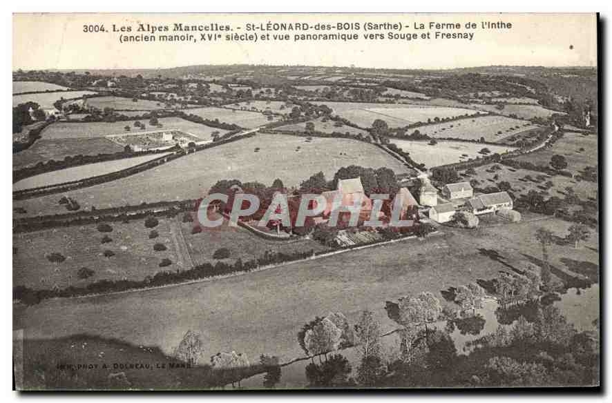 Les Alpes Mancelles - St-LÉONARD-des-BOIS (Sarthe) - La Ferme de l'Inthe (ancien manoir, XVIe siècle) et vue panoramique vers Souge et Fresnay