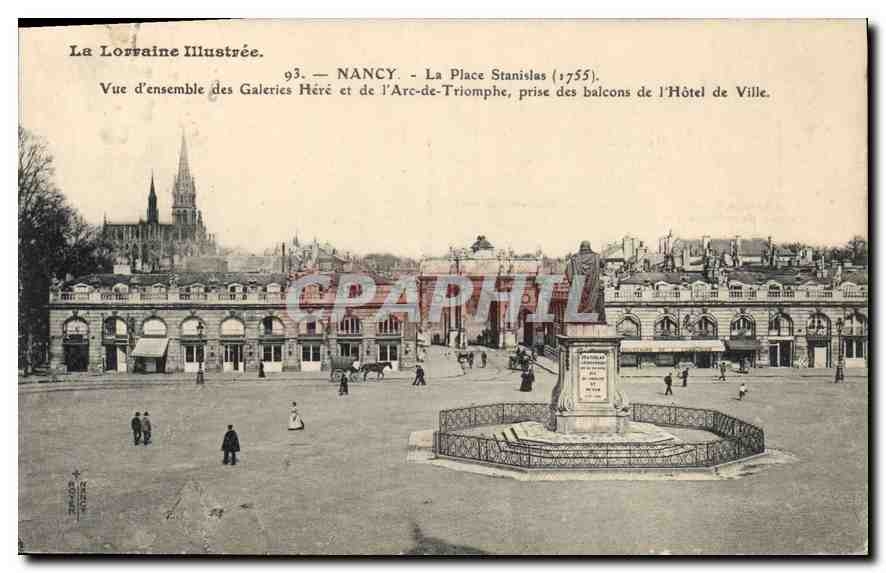 NANCY — La Place Stanislas (1755) — Vue d'ensemble des Galeries Héré et de l'Arc-de-Triomphe, prise des balcons de l'Hôtel de Ville — La Lorraine Illustrée, n° 93