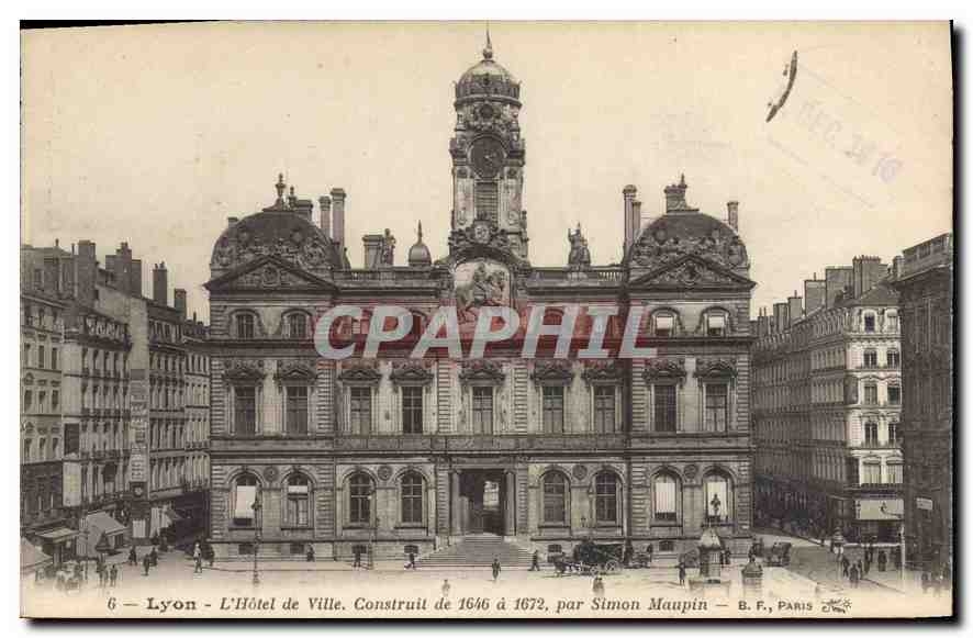 Lyon - L'Hôtel de Ville. Construit de 1646 à 1672, par Simon Maupin — B. F., PARIS