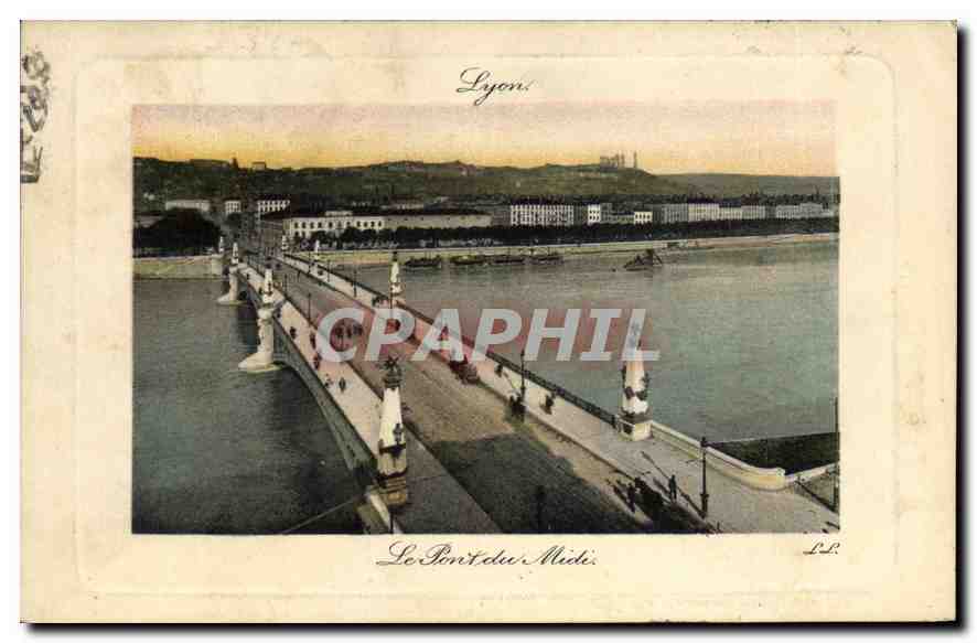CPA Lyon Le Pont du Midi 