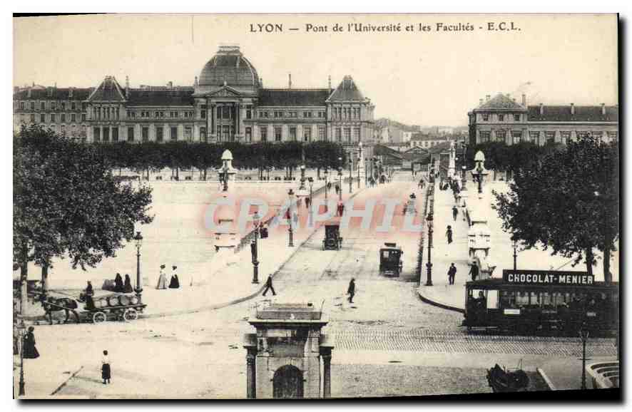 CPA Lyon Pont de l'Universite et les Facultes Tramway Chocolat Menier