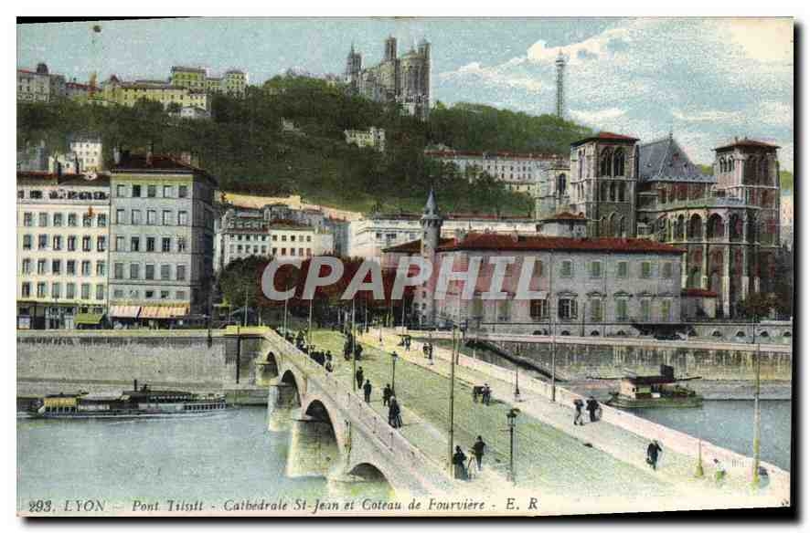 CPA Lyon Pont Tilsitt Cathedrale St Jean et Coteau de Fourviere