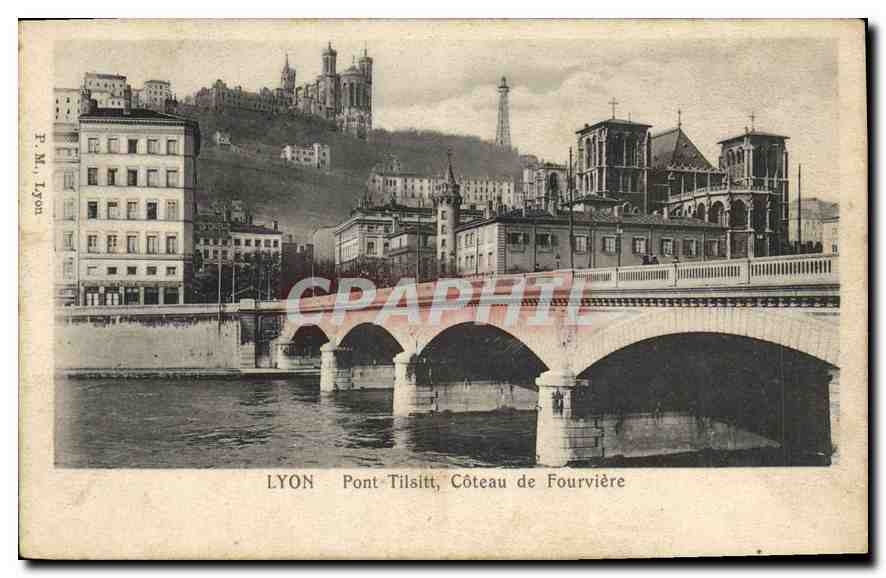 CPA Lyon Pont Tilsitt Coteau de Fourviere