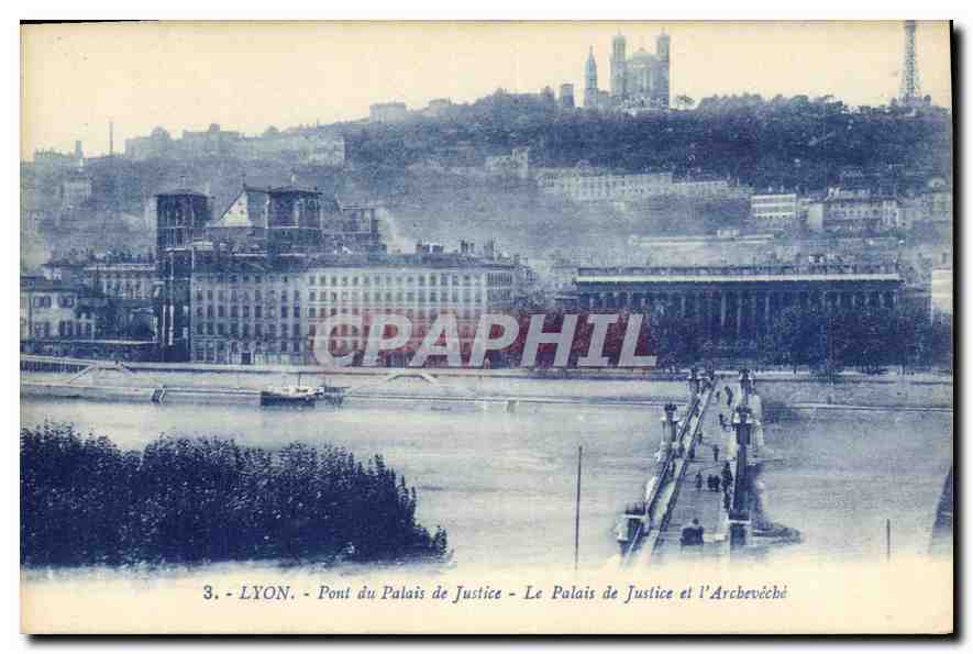 CPA Lyon Pont du Palais de Justice Le Palais de Justice et l'Archeveche