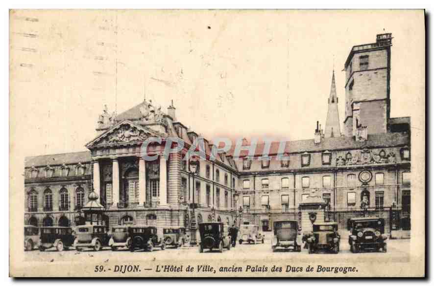 CPA Dijon L'Hotel de Ville ancien Palais des Ducs de Bourgogne