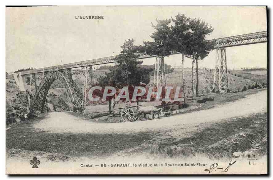 CPA L'Auvergne Cantal Garabit Le Viaduc et le Route de Saint Flour