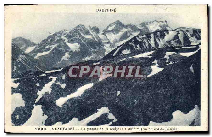 Le Lautaret — Le glacier de la Meije (sât 3987 m.) vu du col du Galibier — Dauphiné