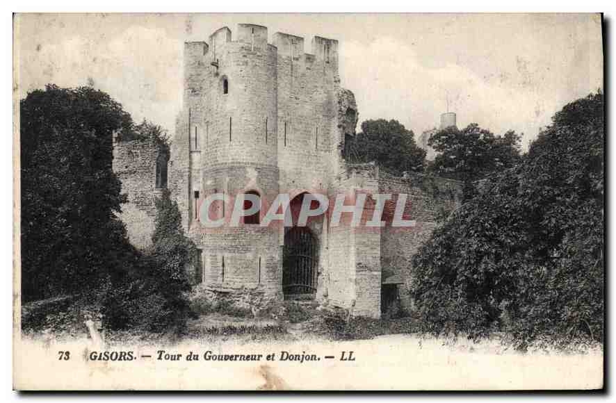 CPA Gisors Le Chateau La Tour du Gouverneur et Donjon