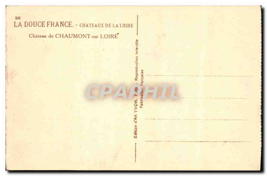 CPA La Douce France Chateaux de la Loire Chateau de Chaumont sur Loire — Rückseite