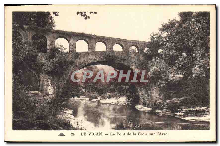 CPA Le Vigan Le Pont de la Croix sur l'Arre