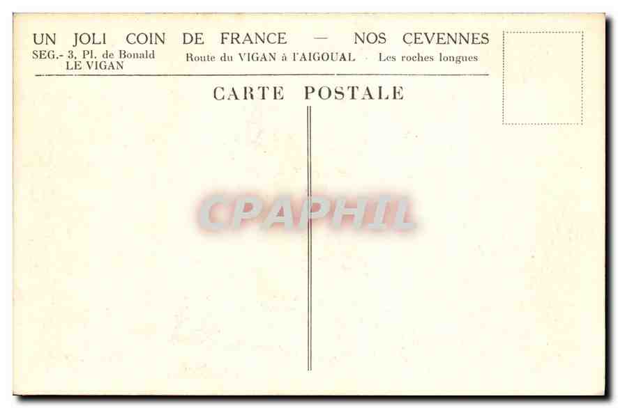 CPA Un joli Coin de France Le Vigan Route du Vigan a l'Aigoual Les Roches Longues — Rückseite