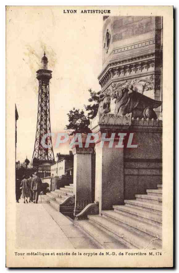 CPA Lyon Artistique Tour metallique et entree de la Crypte de N D de Fourviere