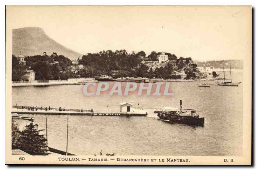 Toulon - Tamaris — Débarcadère et le Manteau — D.S.
