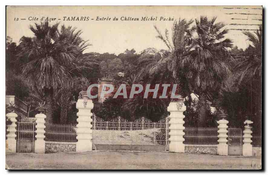 Tamaris - Entrée du Château Michel Pacha — Côte d'Azur, éditeur non identifié, n° 12