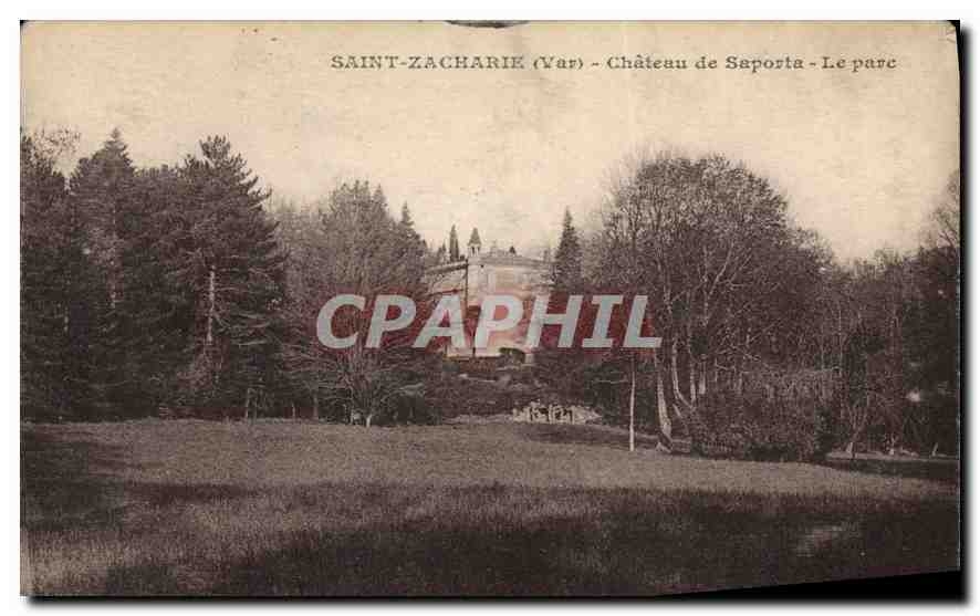 CPA Saint Zacharie Var chateau de Saporta le Parc 