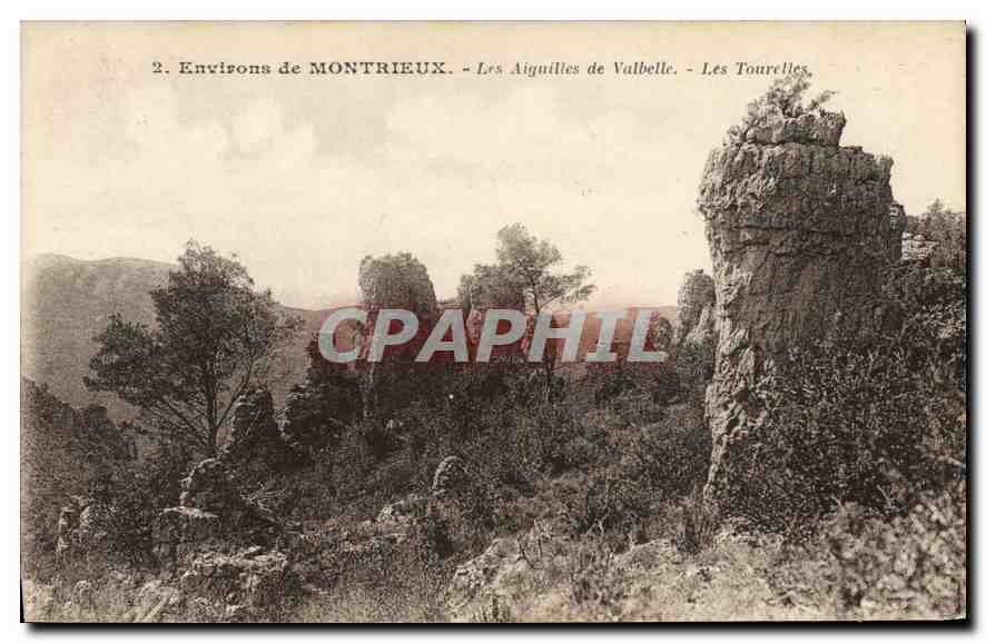 Around MONTRIEUX — Les Aiguilles de Valbelle — Les Tourelles — Édition F. Duce & Cie Marseille
