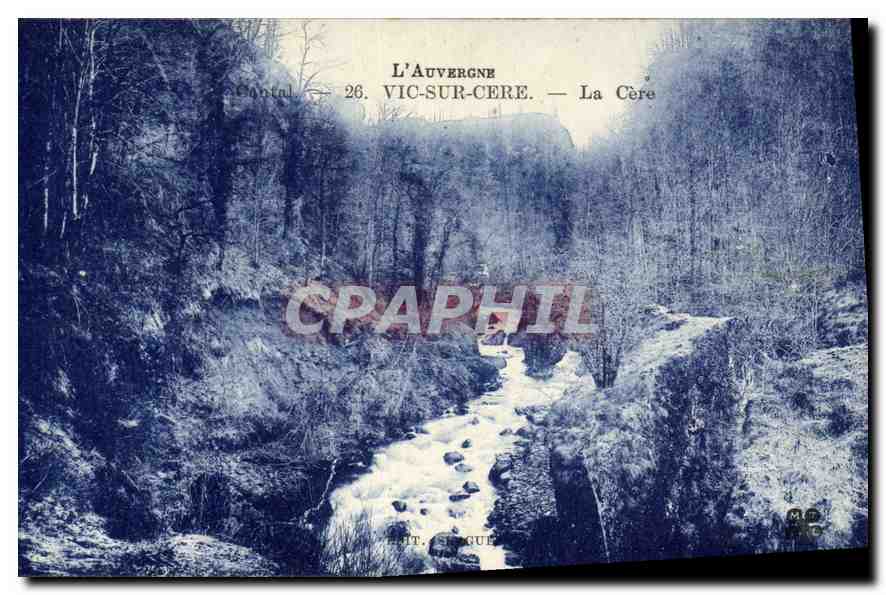 Vic-sur-Cère — La Cère — Éditeur Vic-sur-Cère, n°26