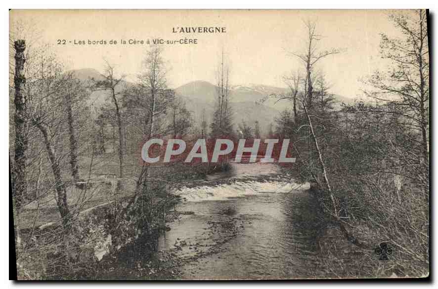 Les bords de la Cère à VIC-sur-CÈRE — L'Auvergne, n°22
