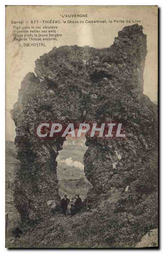 CPA L'Auvergne Cantal Thiezac le Chaos de Casteltinet la porte du Lion 