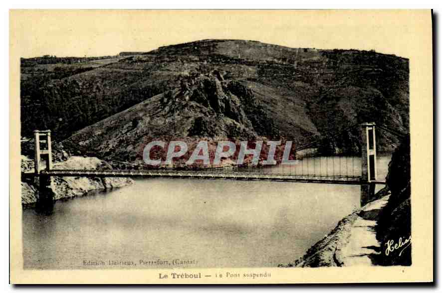 Le Tréboul — El Puente colgante — Edición Héliau, Pierrefort (Cantal)