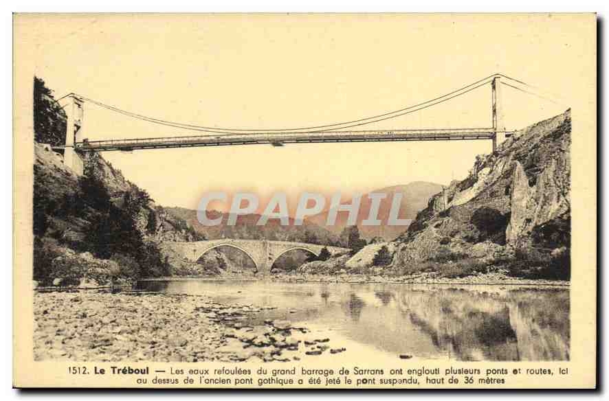 CPA Le Treboul les eaux refoulees du grand Barrage de Sarrans ont engglouti plusieurs ponts et route