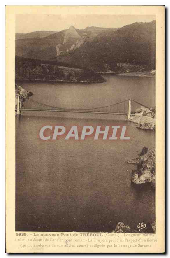 CPA Le nouveau pont de Treboul Cantal au dessus de l'ancien pont roman la Trayere prend ici l'aspect