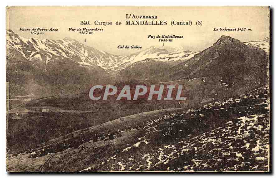 CPA L'Auvergne Cirque de Mandailles Cantal Fours de Peure Arse Puy de Peyre Arse Col de Gabre Puy de
