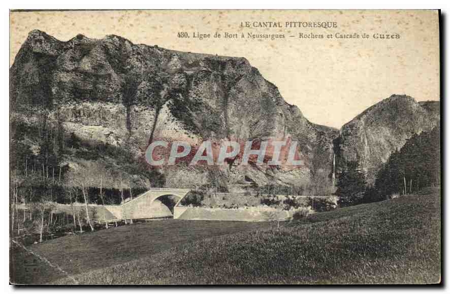 CPA Le Cantal Pittoresque Ligne de Bort a Neussargues Rochers et Cascade de Cuzes 
