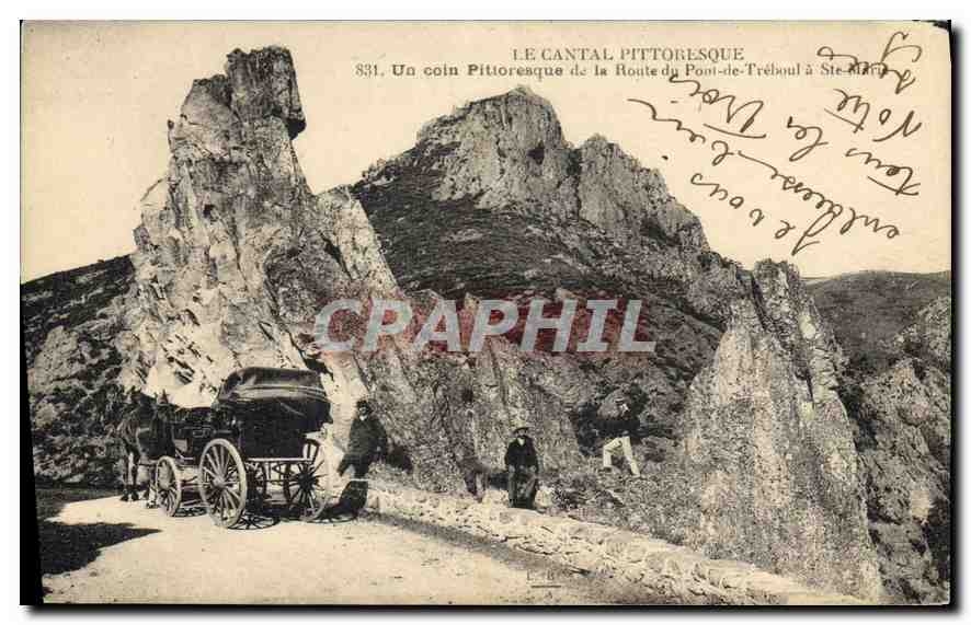 Le Cantal Pittoresque — Un coin Pittoresque de la Route du Pont-de-Tréboul à Sainte-Marie — éditeur non visible, n° 831