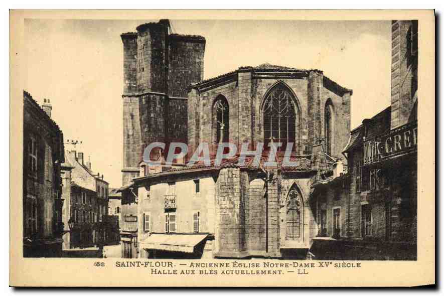 CPA Saint Flour Ancienne eglise Notre Dame XV siecle halle aux bles Actuellement 