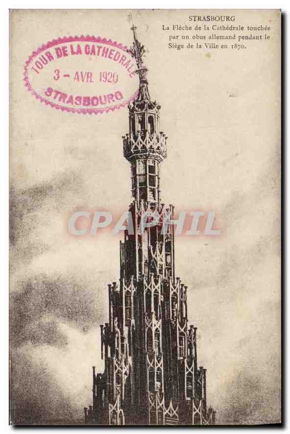 CPA Strasbourg La Fleche de la Cathedrale touchee par un obus allemand pendant le Siege de la Ville 