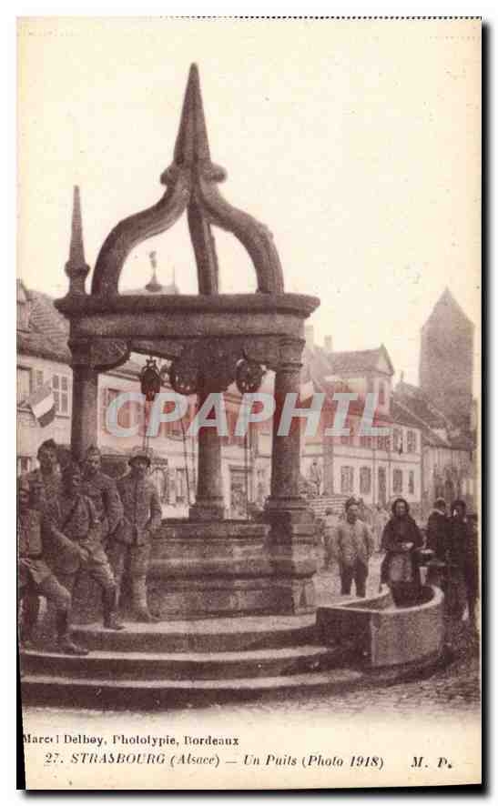 CPA Strasbourg Alsace Un Puits Photo 1918 Militaria