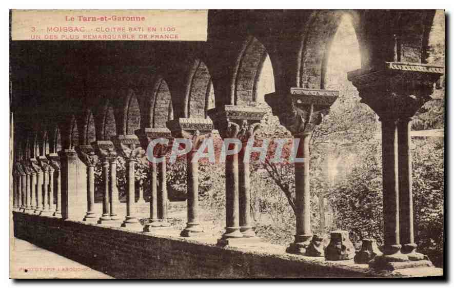 Moissac — Cloître bâti en 1100 — Un des plus remarquable de France — Phototype Labouche