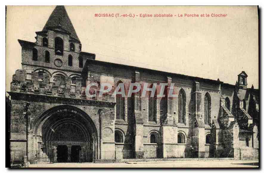 Moissac (T.-et-G.) - Église abbatiale - Le Porche et le Clocher