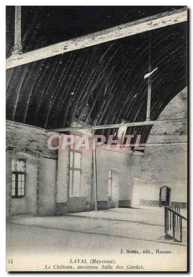 Laval (Mayenne) — Das Schloss, ehemalige Wachstube — J. Sorel, Verlag, Rennes.